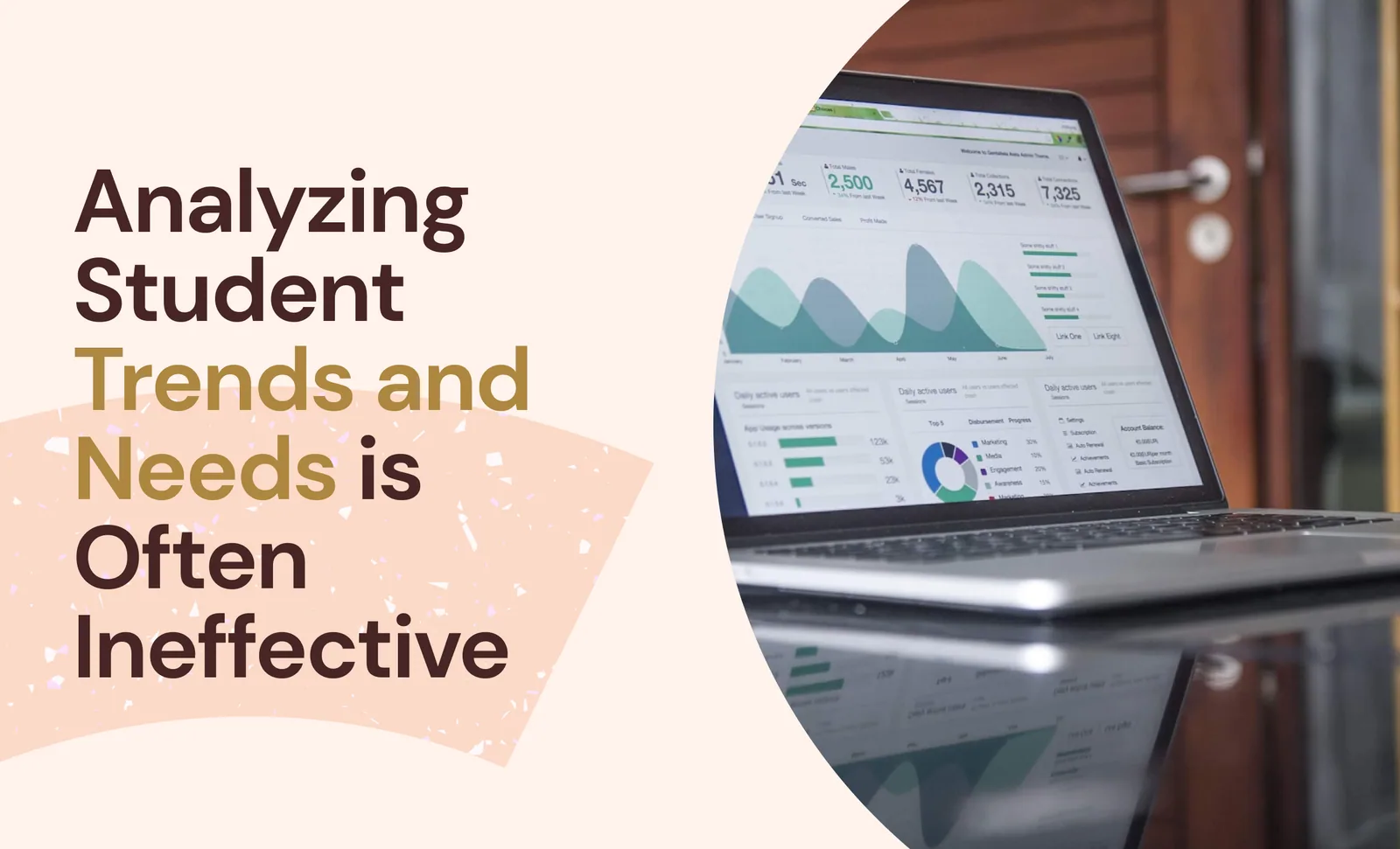 Analyzing student trends and needs is often ineffective