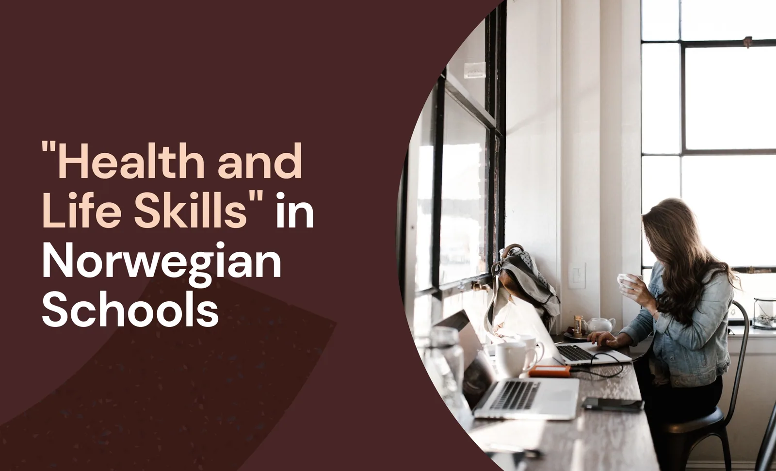"Health and life skills" in Norwegian schools